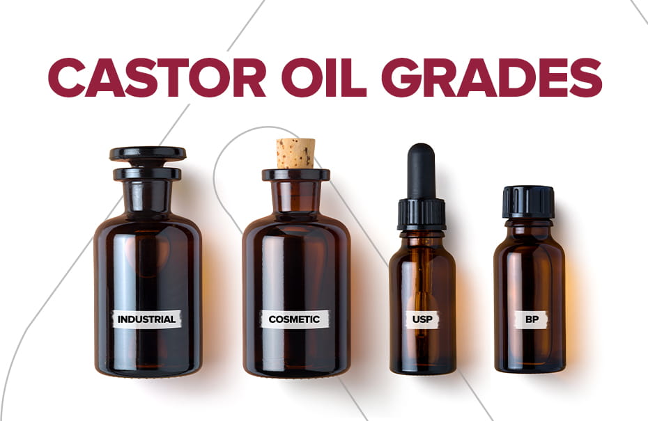 Castor Oil Grades Explained: BP, USP, Industrial & Cosmetic