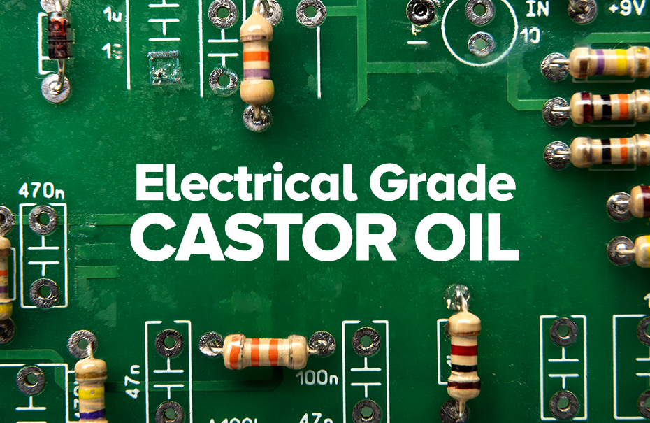 Electrical-Grade Castor Oil: Properties, Uses & Industrial Applications